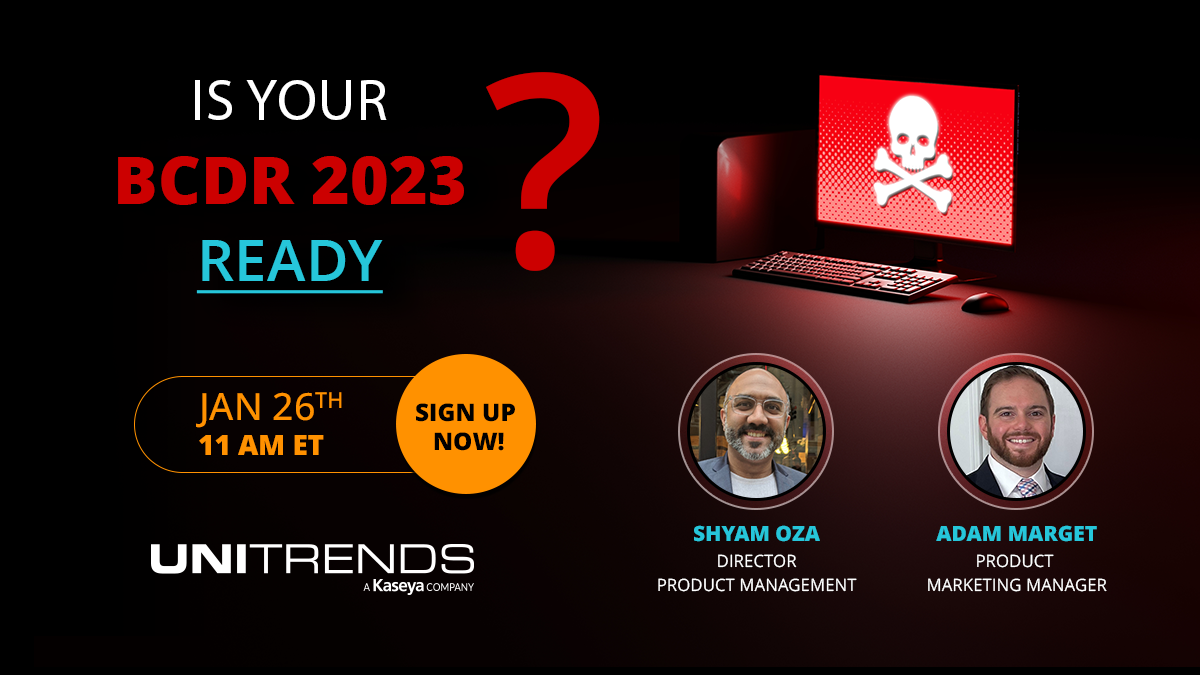 Webinar: Is Your BCDR Strategy 2023 Ready?